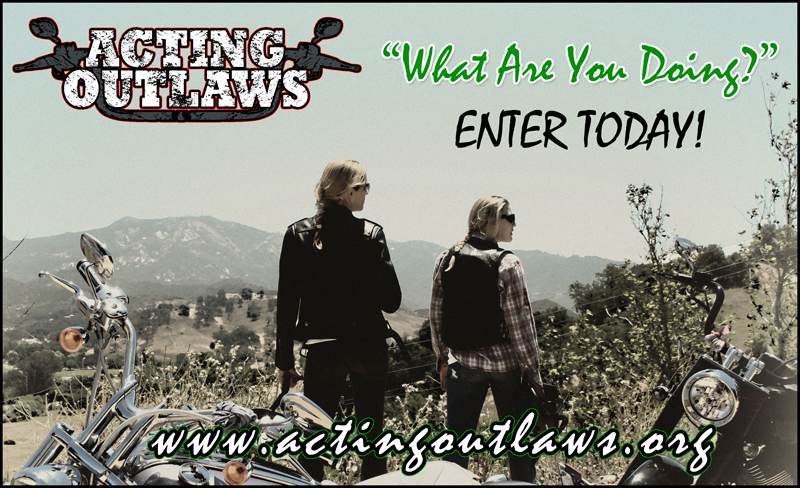 Acting Outlaws Contest Winner