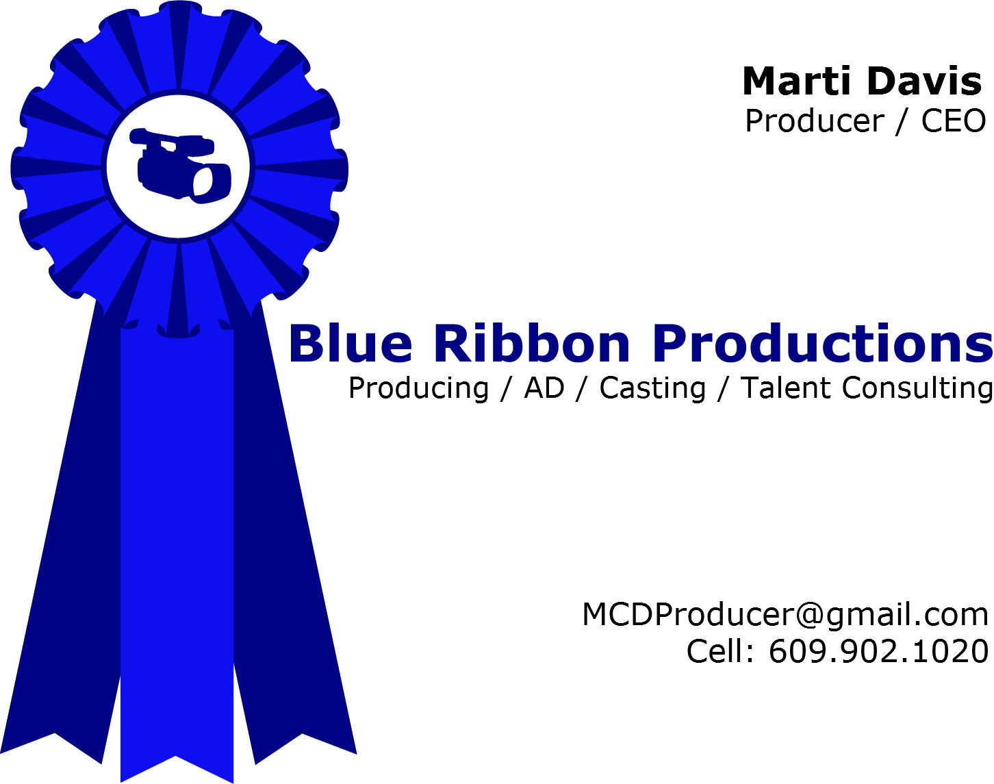 Blue Ribbon Productions MCDProducer@gmail.com Cell: 609.902.1020.