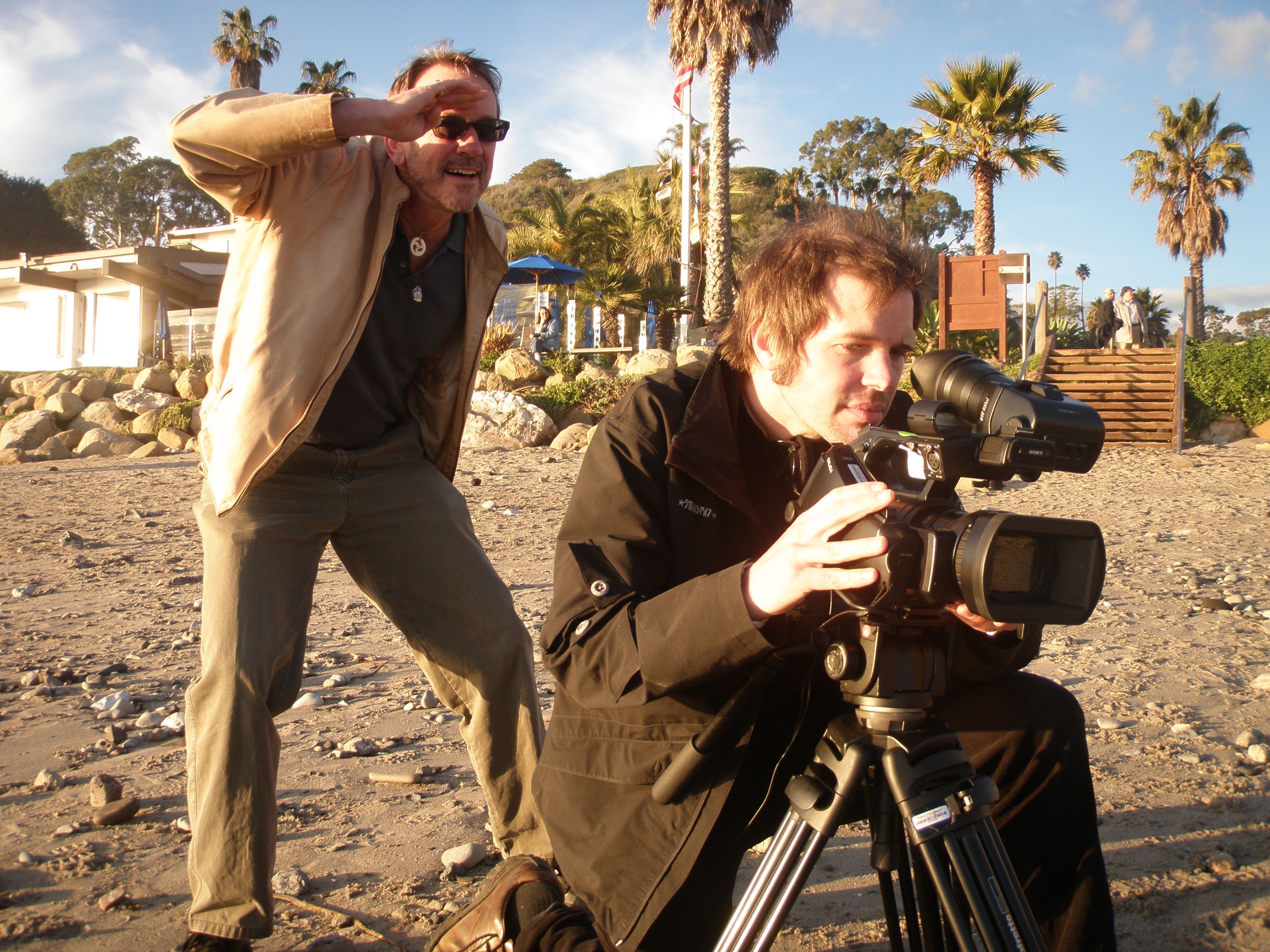 with cinematographer Ian Hinkle in Santa Barbara