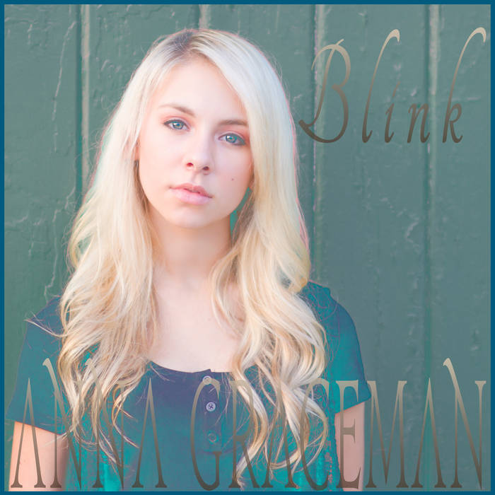 Anna Graceman - Blink 9/6/2015