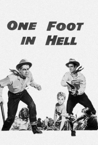 Alan Ladd, Dolores Michaels and Don Murray in One Foot in Hell (1960)