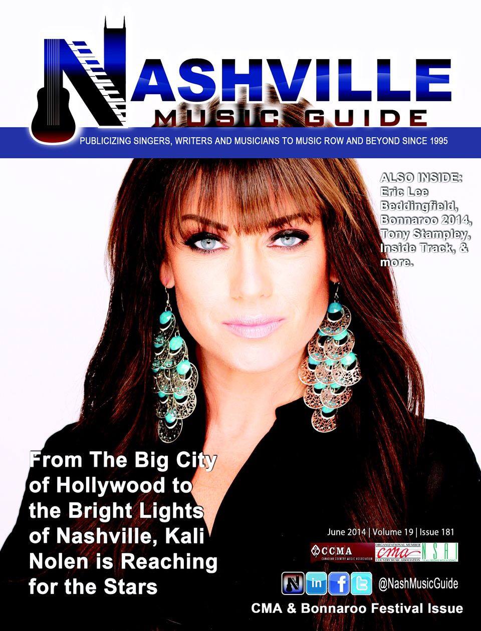 Nashville Music Guide, CMA Festival Fanfare, Special Edition, June 2014 Featured Kali Nolen Singer/Actress/Model