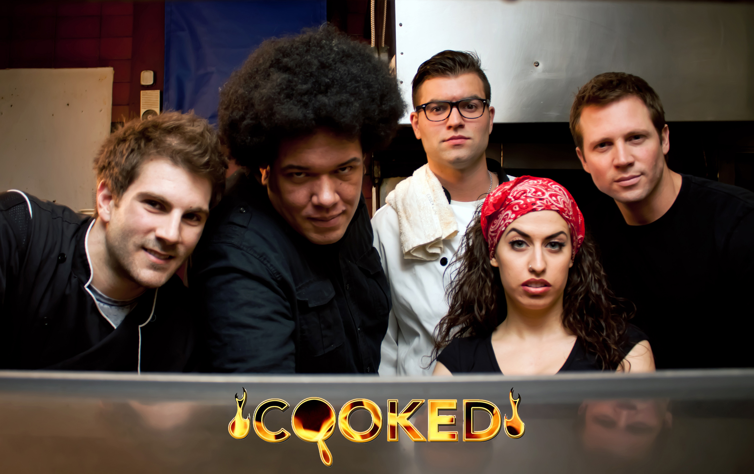 Dave, Pope, Alec, Carmen, and Patrick - the kitchen staff of COOKED!