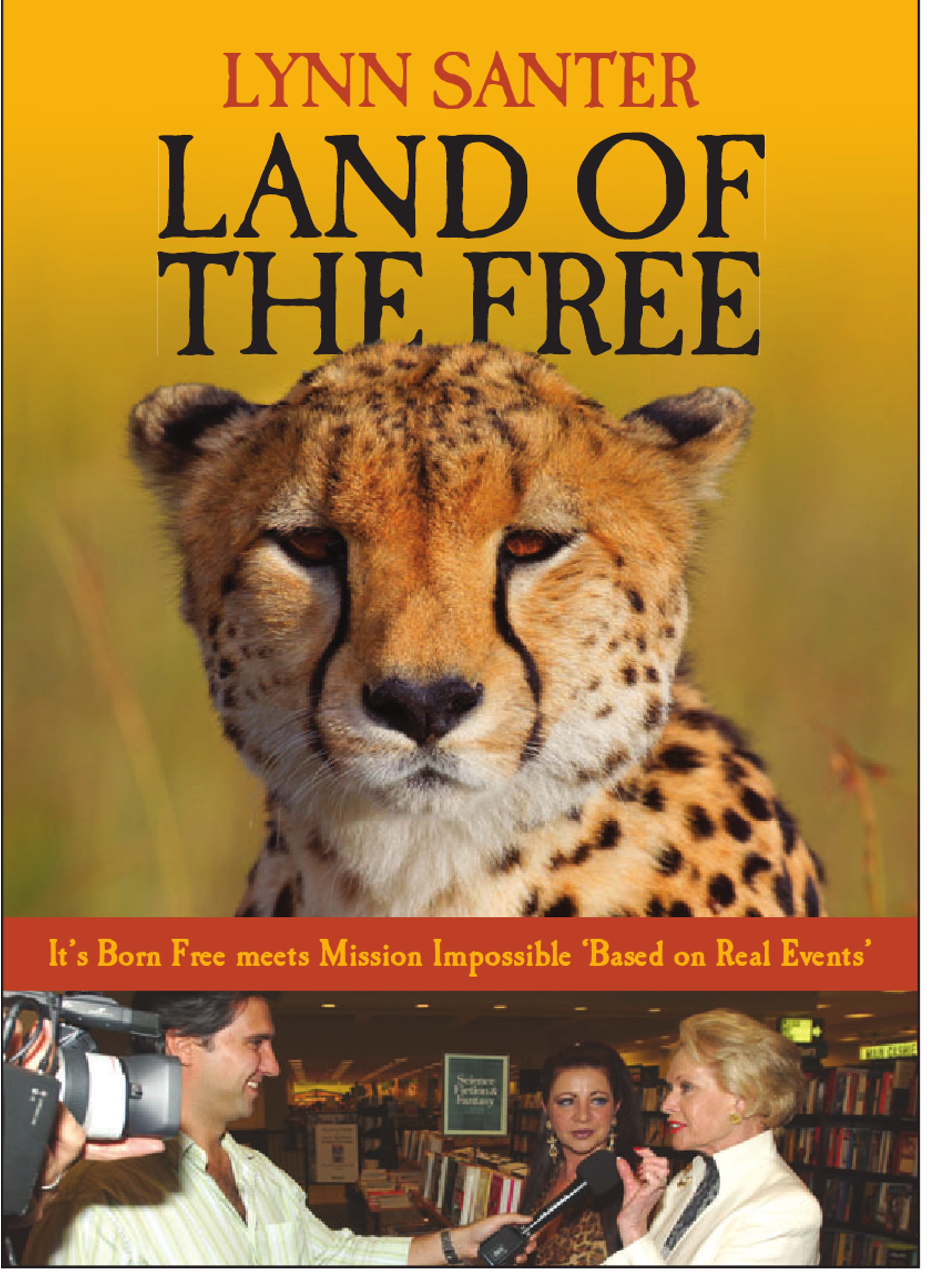 Land of the Free with Lynn Santer and Tippi Hedren