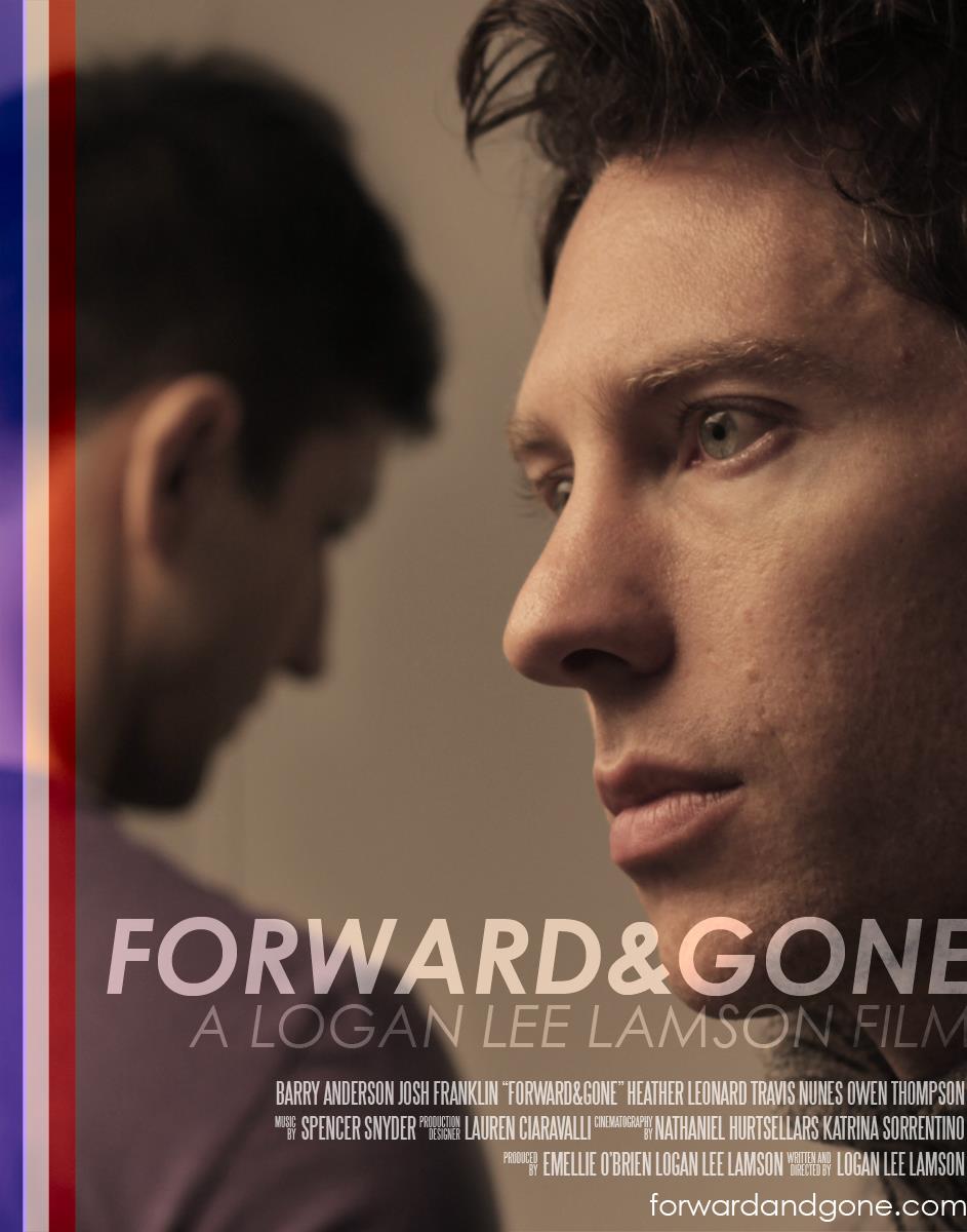 Film poster for FORWARD&GONE (dir. Logan Lamson)