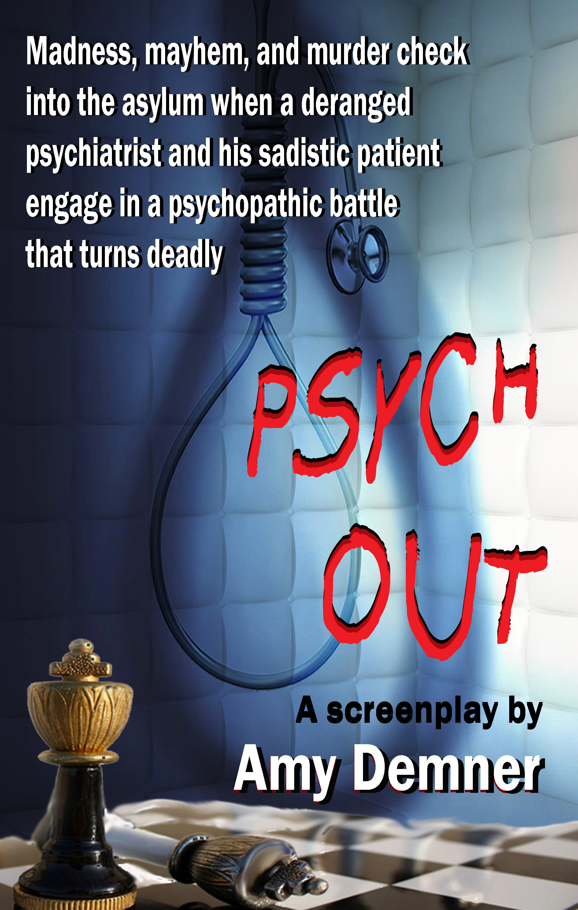 PSYCH OUT: Screenplay by Amy Demner