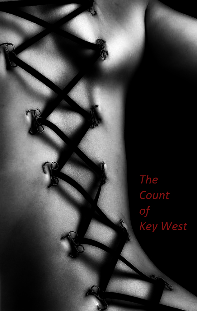 The Count of Key West, screenplay by K. Drake Streetman