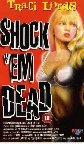 Traci Lords in Shock 'Em Dead (1991)