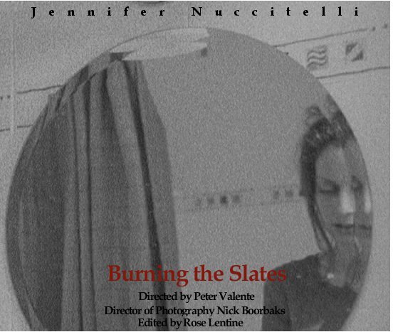 Jennifer Lynn Nuccitelli in 'Burning the Slates'