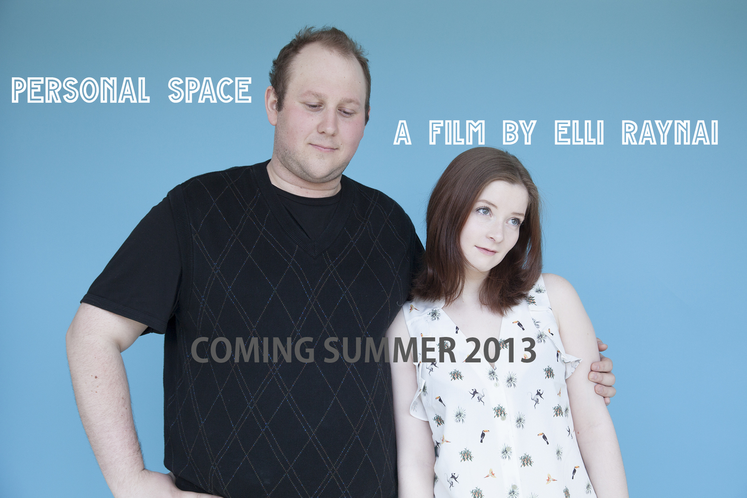 Poster for the all improv feature film 'Personal Space'. Directed by Elli Raynai. James McDougall (left) Amelia Macisaac (right)