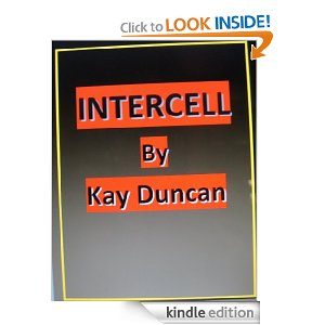 Intercell by Kay Duncan