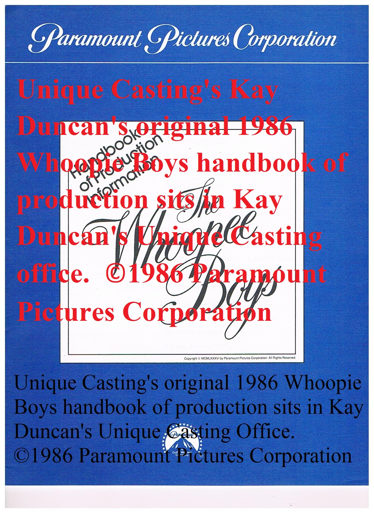 Unique Casting's original 1986 Whoopie Boys handbook of production sits in Kay Duncan's Unique Casting Office. ©1986 Paramount Pictures Corporation