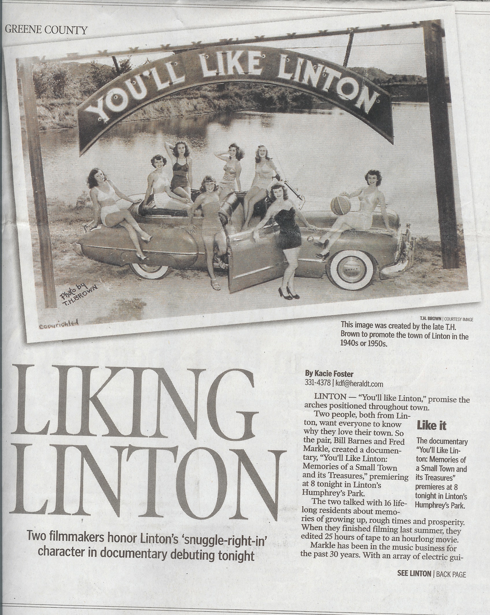 Article about the release and premiere of the documentary You'll Like Linton: Memories of a Small Town & Its Treasures...winner of 5 Telly Awards in 2007