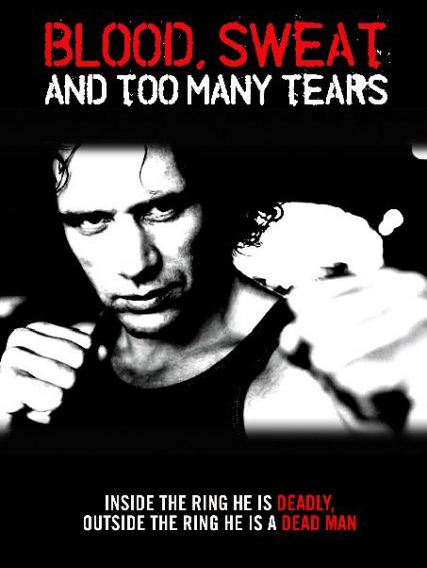 Movie poster 'Blood, Sweat and too Many Tears' starring JC Mac
