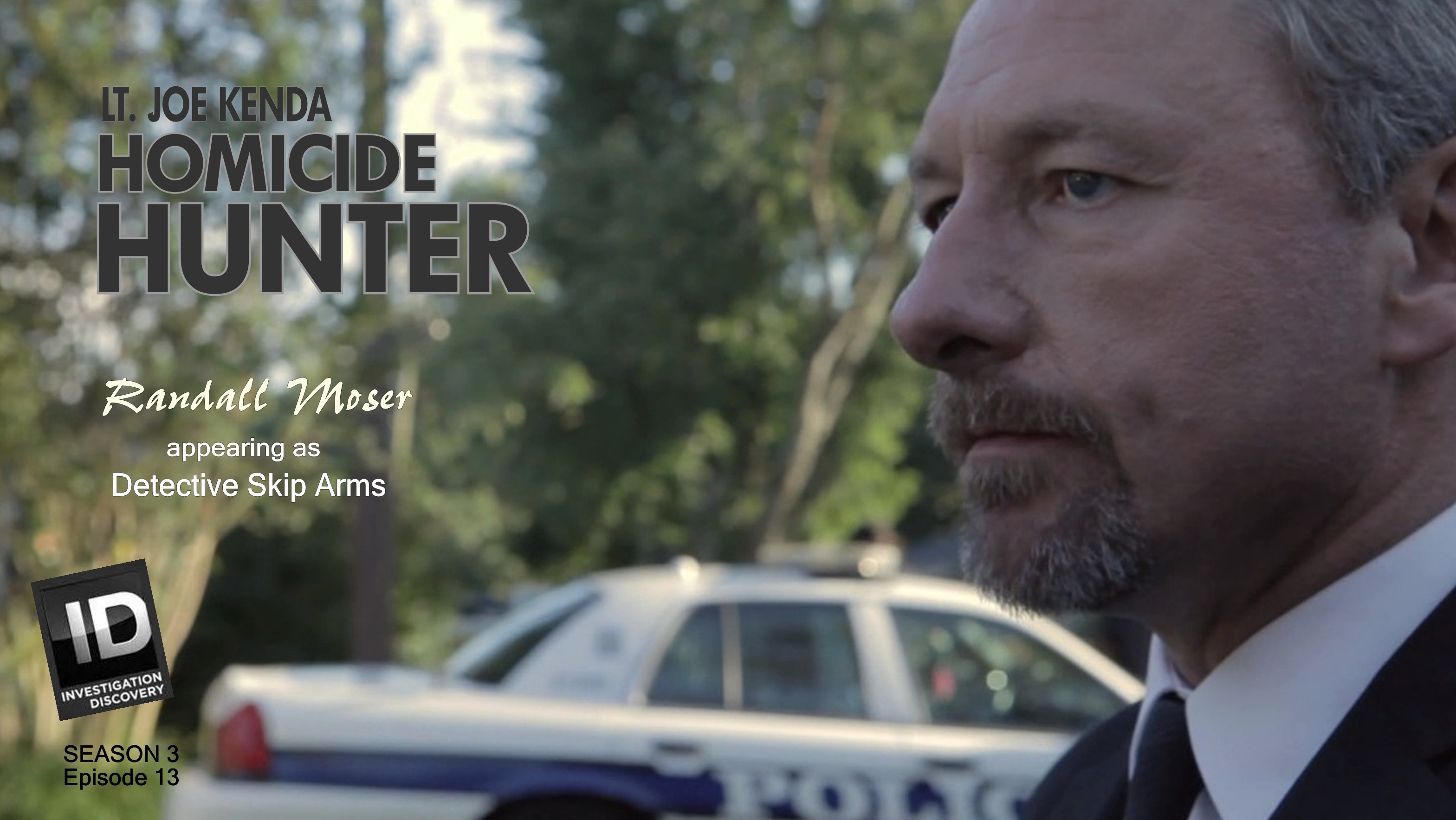 Randall Moser as detective Skip Arms - 