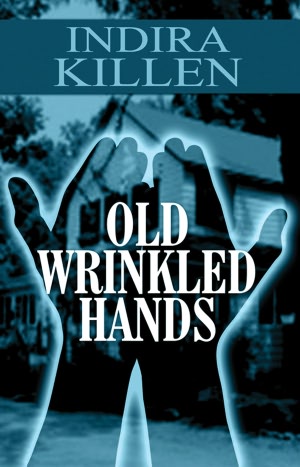 My Second Book Old Wrinkled Hands.