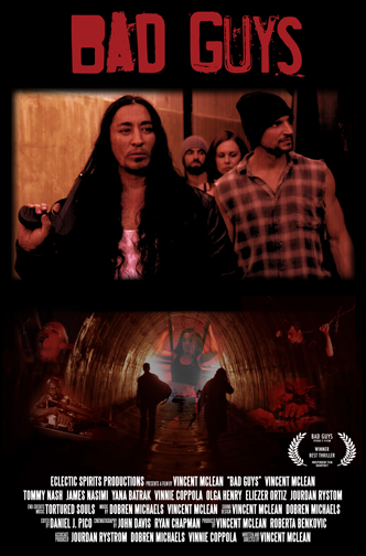 Unofficial poster BAD GUYS Episode Two Winner Best Thriller at the IFQ Festival LA 2013