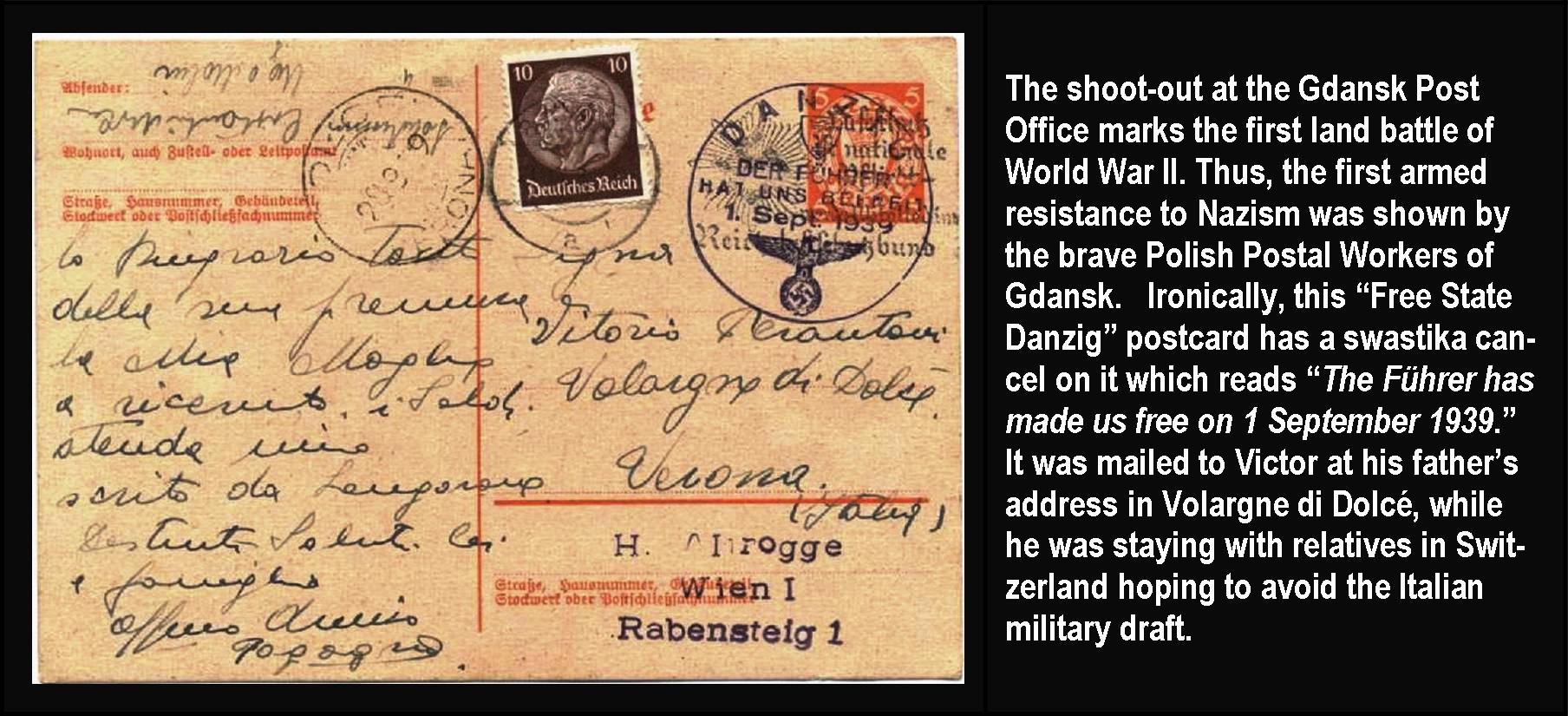 The shoot-out at the Gdansk Post Office marks the first real land battle of World War 2, thus the first armed resistance to Nazism was shown by the brave Polish Postal Workers of Gdansk.