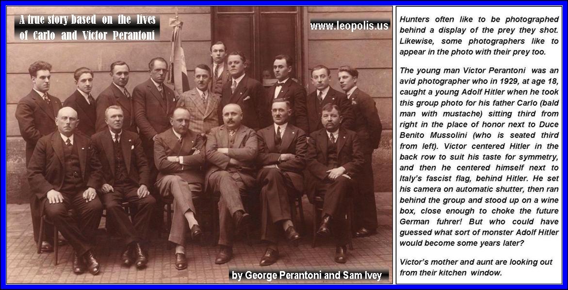 RARE PHOTO OF BENITO MUSSOLINI WITH ENTOURAGE which defies modern historical accounts. Victor was an avid photographer who, at age 18, took this group photo for his father Carlo (bald man with dark mustache) sitting next to Italy's Fascist DUCE.