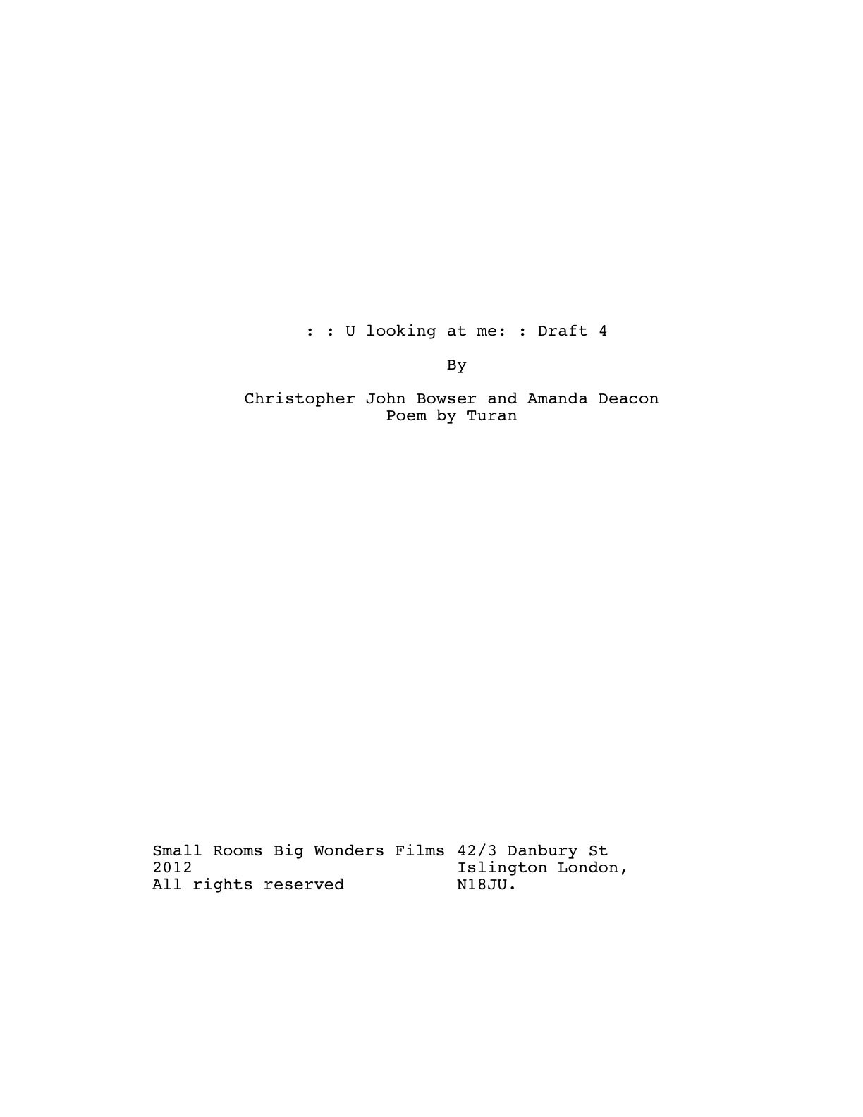 Cover from the final draft of the U Lookin at Me? script, written by Christopher Nicol Bowser, Amanda Deacon and Turin Webb (poem)