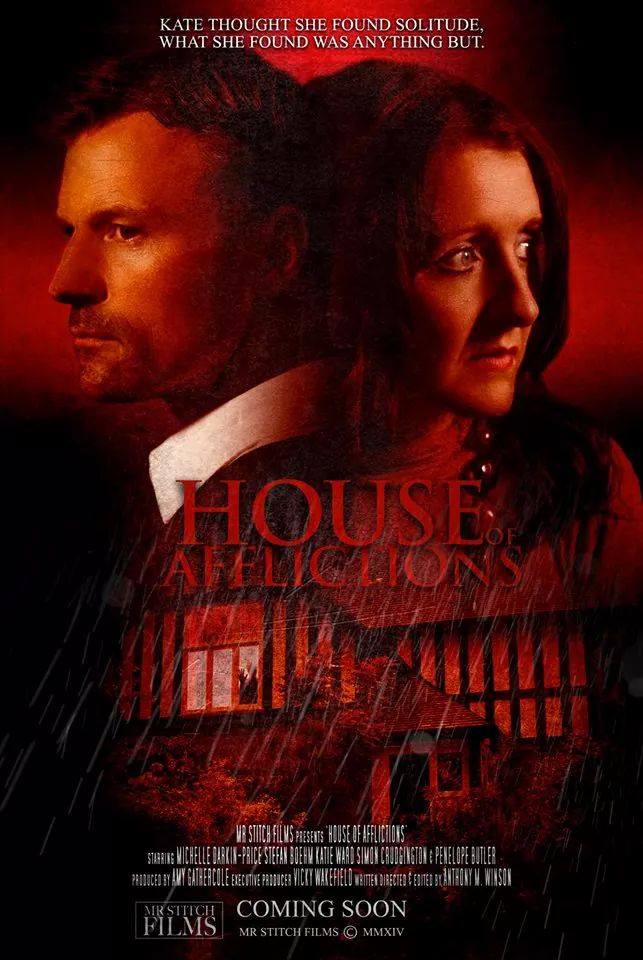 Michelle Darkin Price, Leading lady in feature film House of Afflictions by Mr Stitch Films 2015