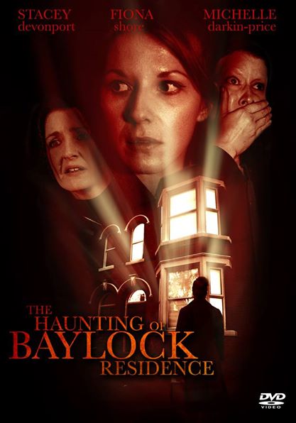 The Haunting of Baylock Residence featuring Michelle Darkin Price as Lilly 2014