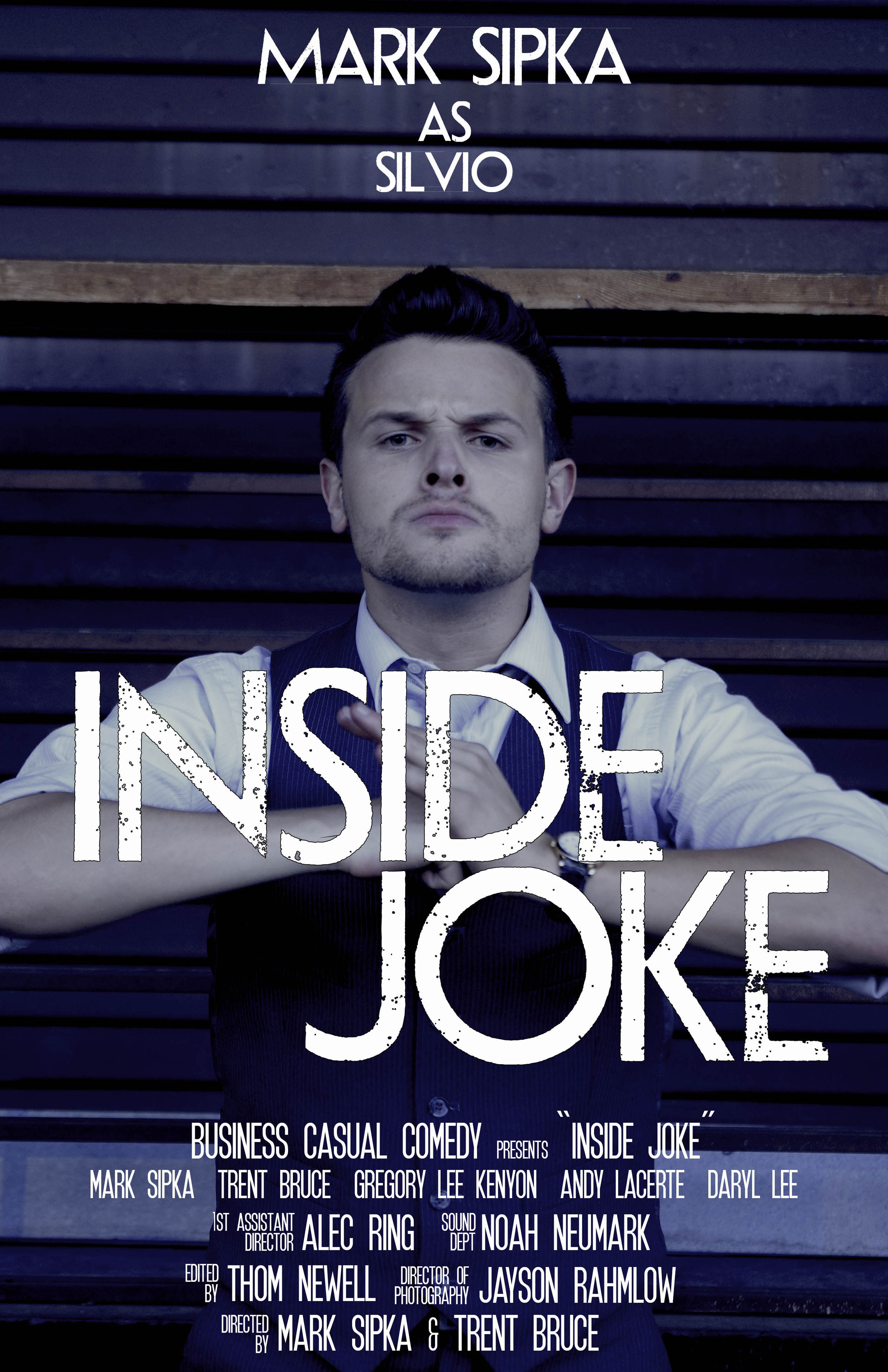 Mark Sipka in Inside Joke.