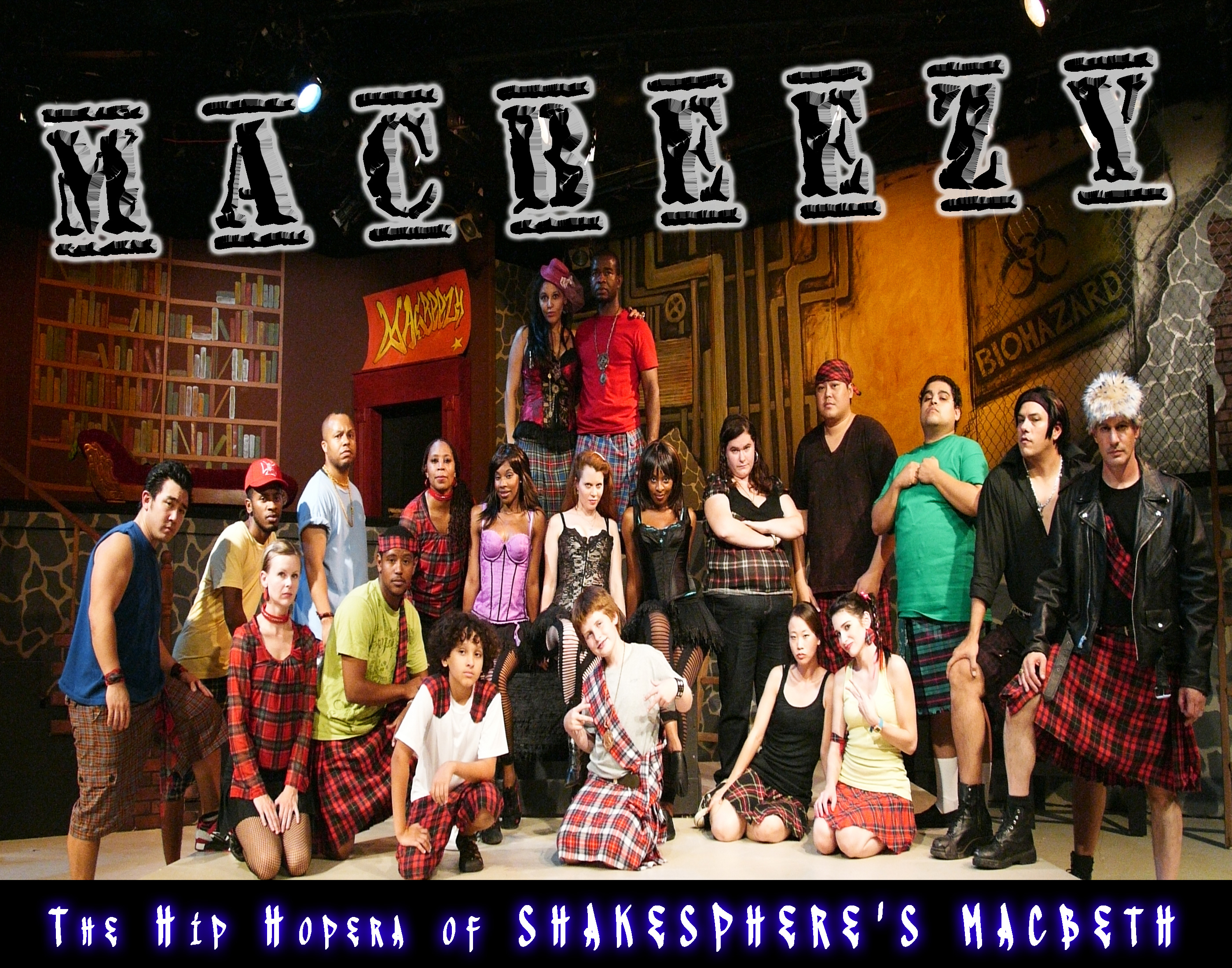 The 2010 Cast of Macbeezy : the original Macbeth Hip Hopera