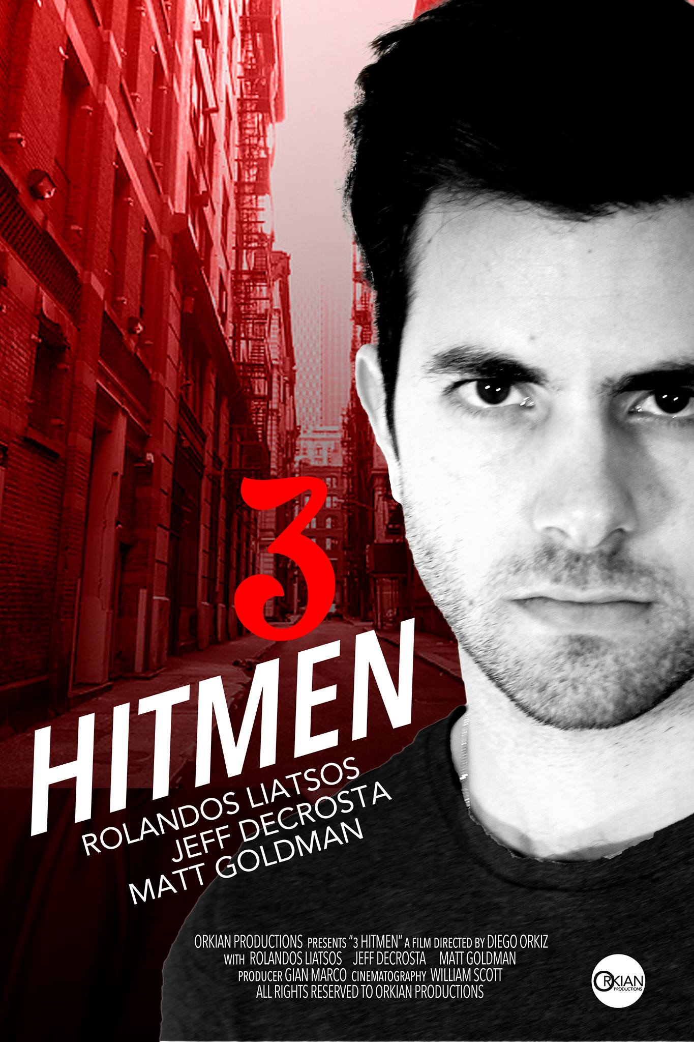 Three Hitmen, a film by Diego Orkiz starring Rolandos Liatsos, Jeff Decrosta and Matt Goldman