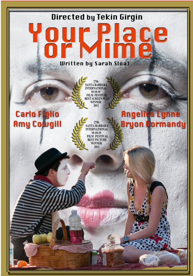 Your Place or Mime 2012 Santa Barbara International Film Festival Winner