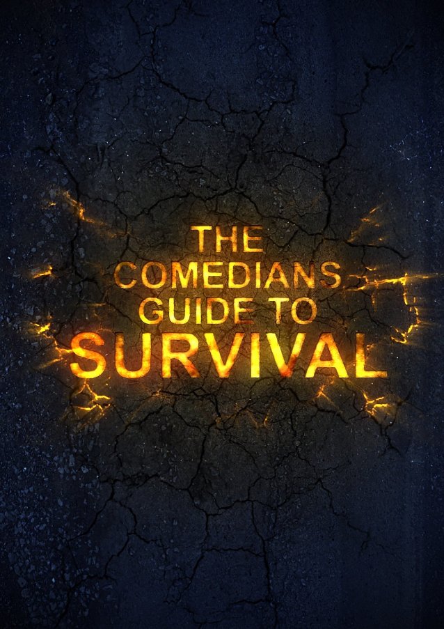 The Comedians Guide to Survival