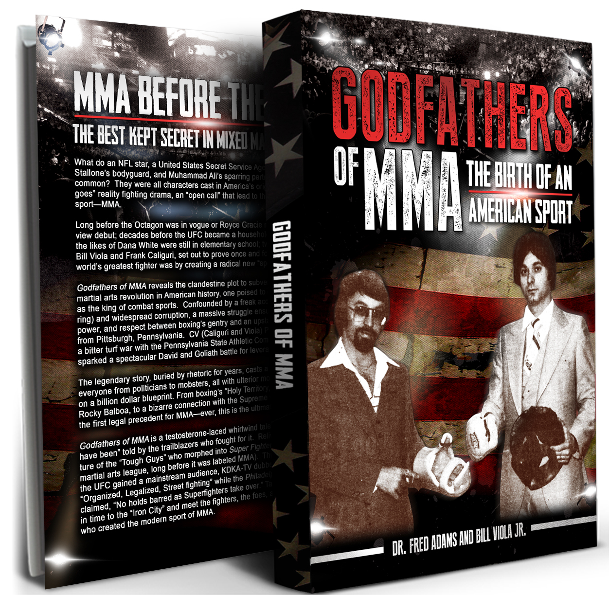 Godfathers of MMA (The Book) by Bill Viola Jr. & Dr. Fred Adams