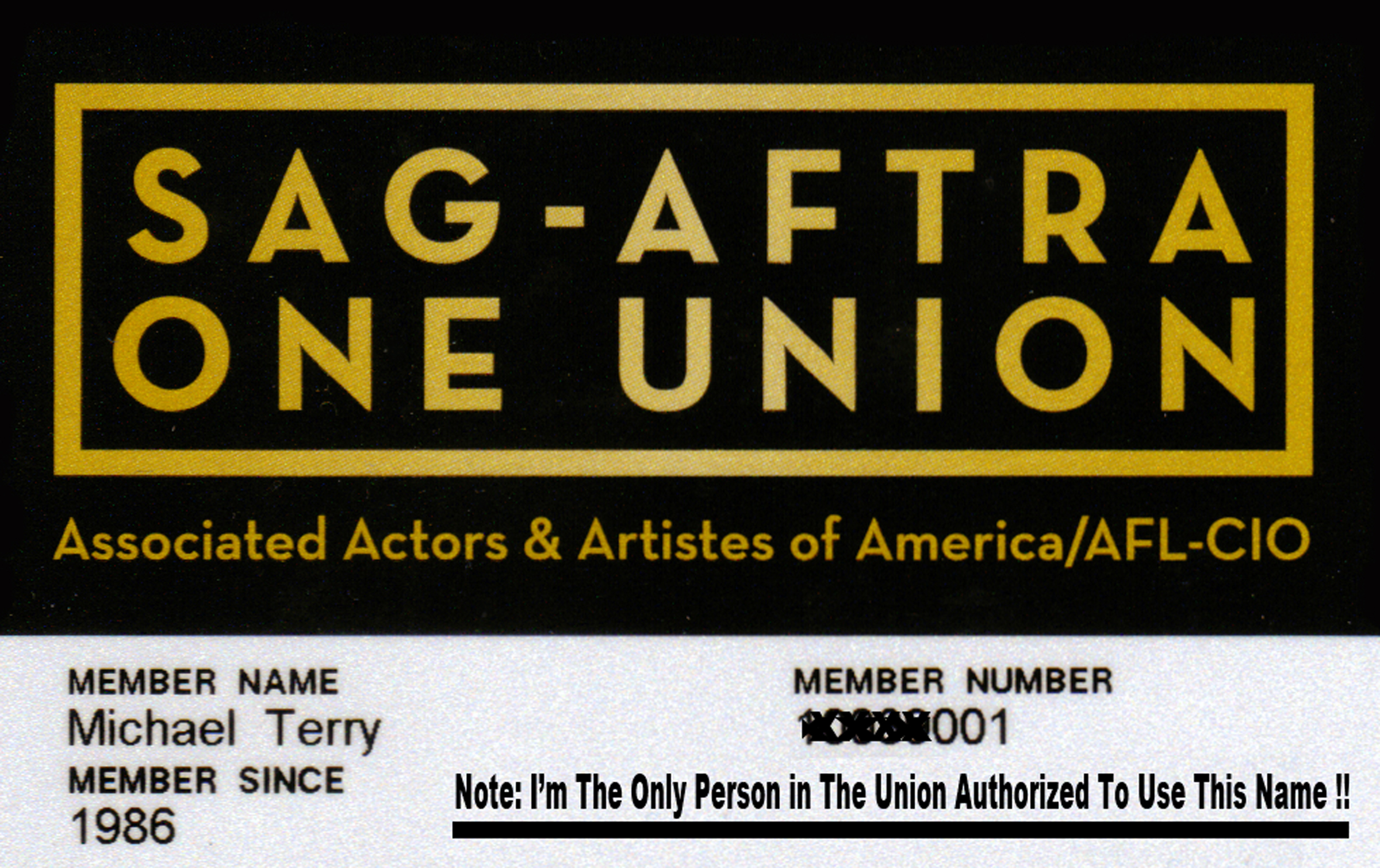 I'm The Only Person in SAG/AFTRA Authorized to Use This Name !!