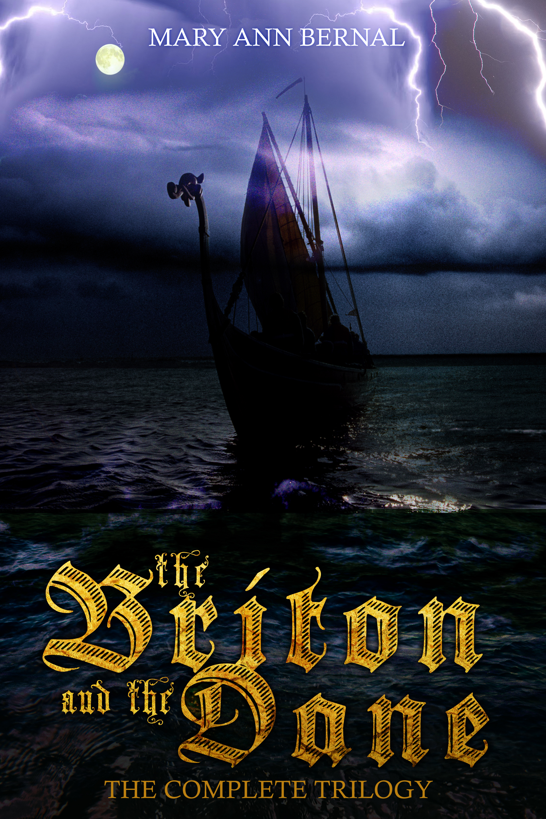 The Briton and the Dane: The Complete Trilogy