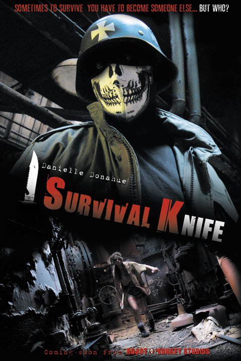 Survival Knife (2013) starring Danielle Donahue: directed by Mike McKown, written by Jim Towns.