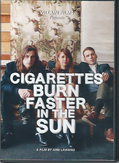 Cover of CIGARETTES BURN FASTER IN THE SUN (2013)