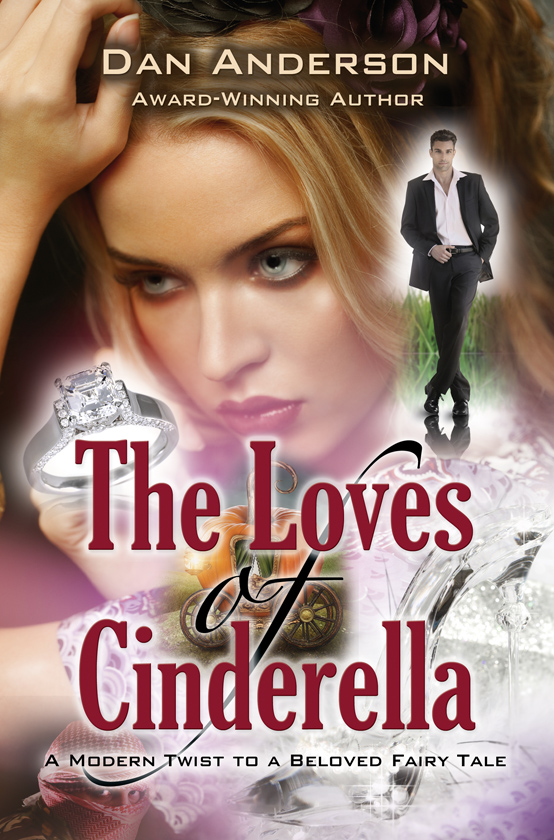 Book cover for The Loves of Cinderella, the fifth novel by author Dan Anderson
