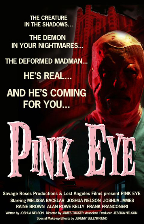 Pink Eye poster, Director James Adam Tucker.