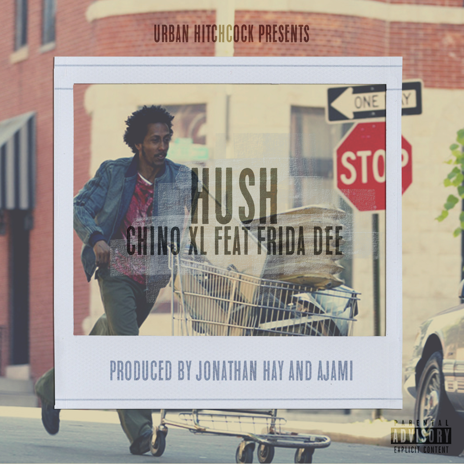 Hush featuring Chino XL (Produced by Jonathan Hay and Ajami)