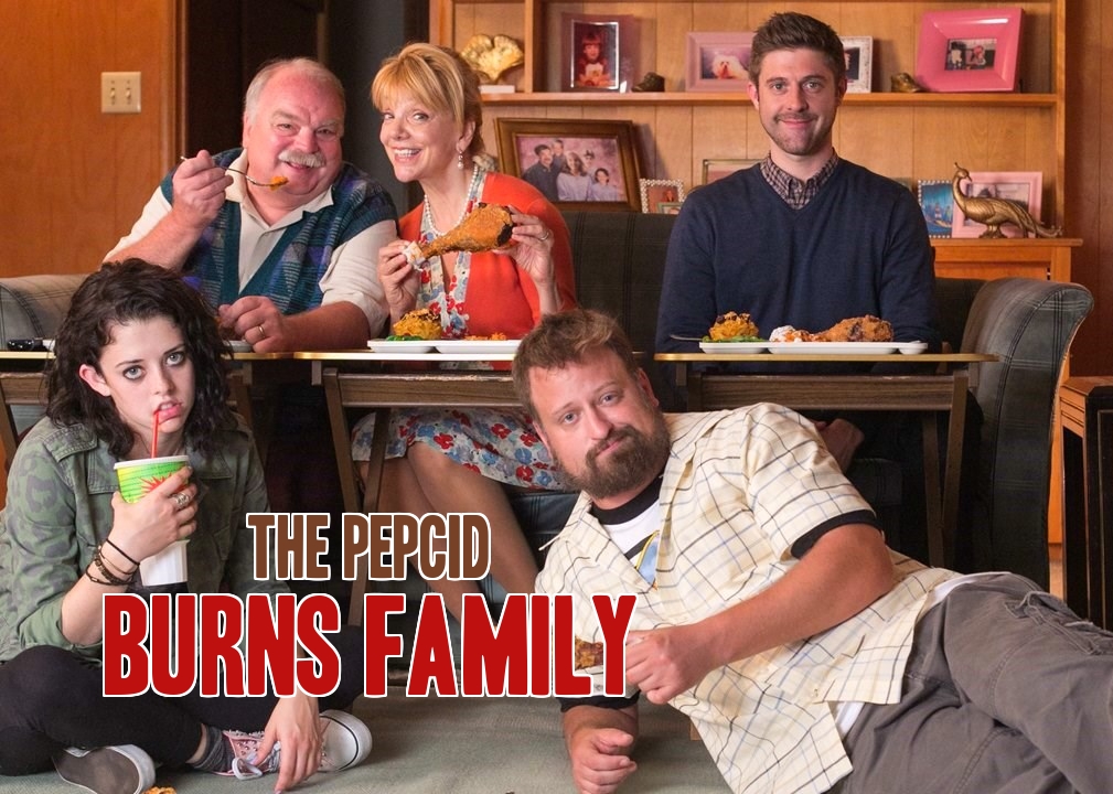 The Pepcid Burns Family