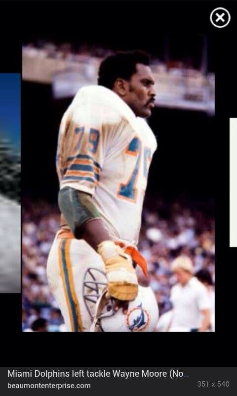 My father Wayne Moore NFL offensive lineman 1 year 49's 9 years Dolphins and still undefeated !!