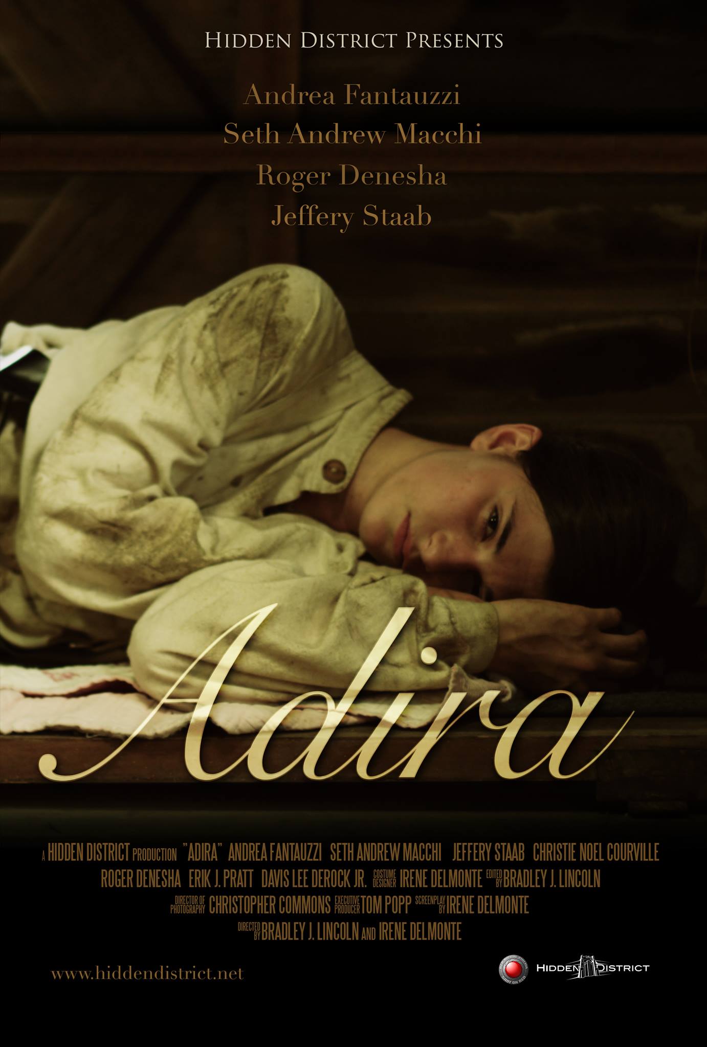 Andrea Fantauzzi stars in Adira as Adira Irvine.