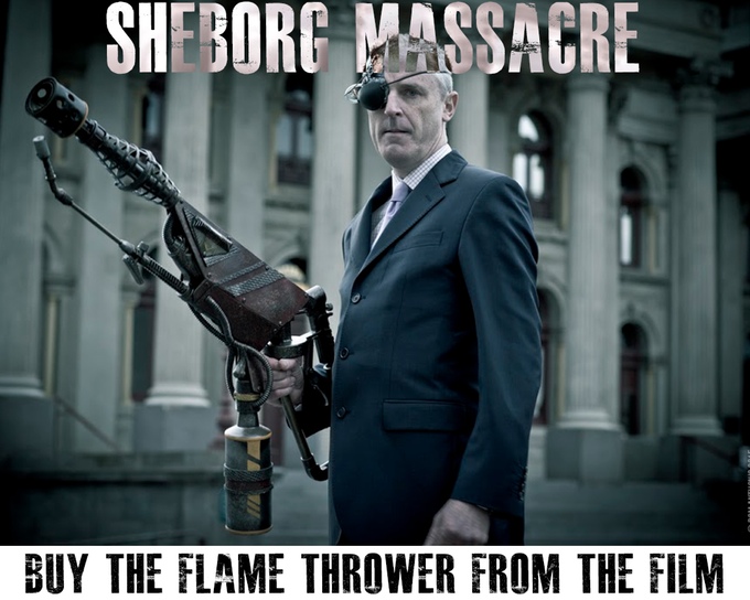 'Mayor Jack Whiteman' | 'SheBorg Massacre' dir Daniel Armstrong (2015). Kickstarter campaign - buy the flamethrower from the film (Dec, 2016)