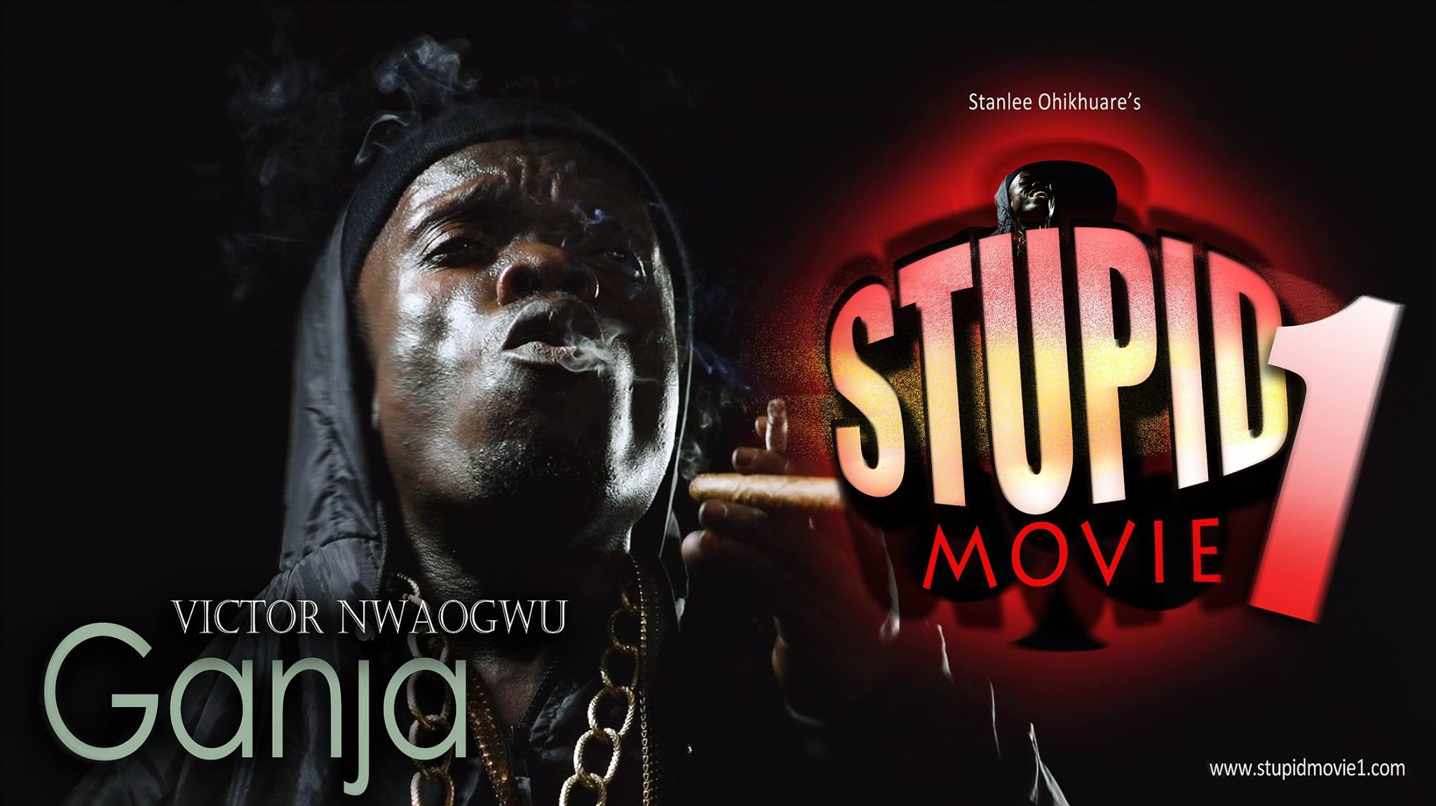 CHARACTER POSTER (Ganja) for Stanlee Ohikhuare's STUPID MOVIE 1