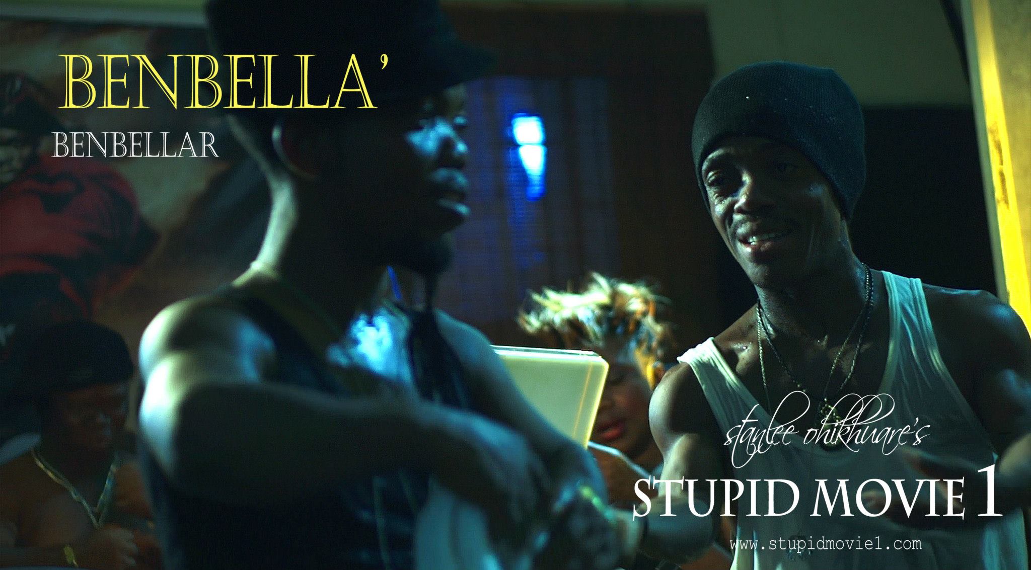 CHARACTER POSTER (BENBELLAR) for Stanlee Ohikhuare's STUPID MOVIE 1