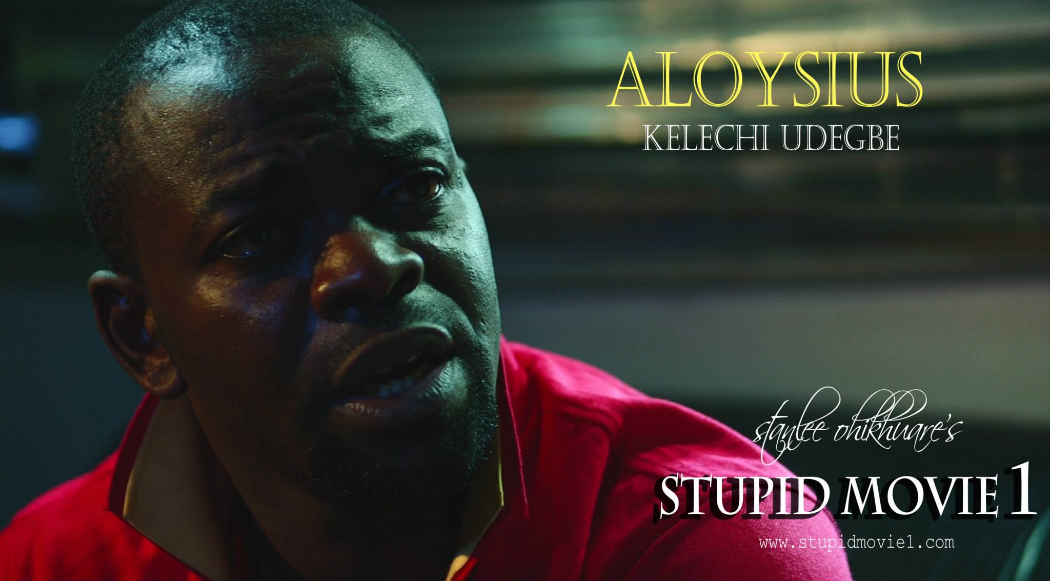 CHARACTER POSTER (ALOYSIUS - Kelechi Udegbe) for Stanlee Ohikhuare's STUPID MOVIE 1