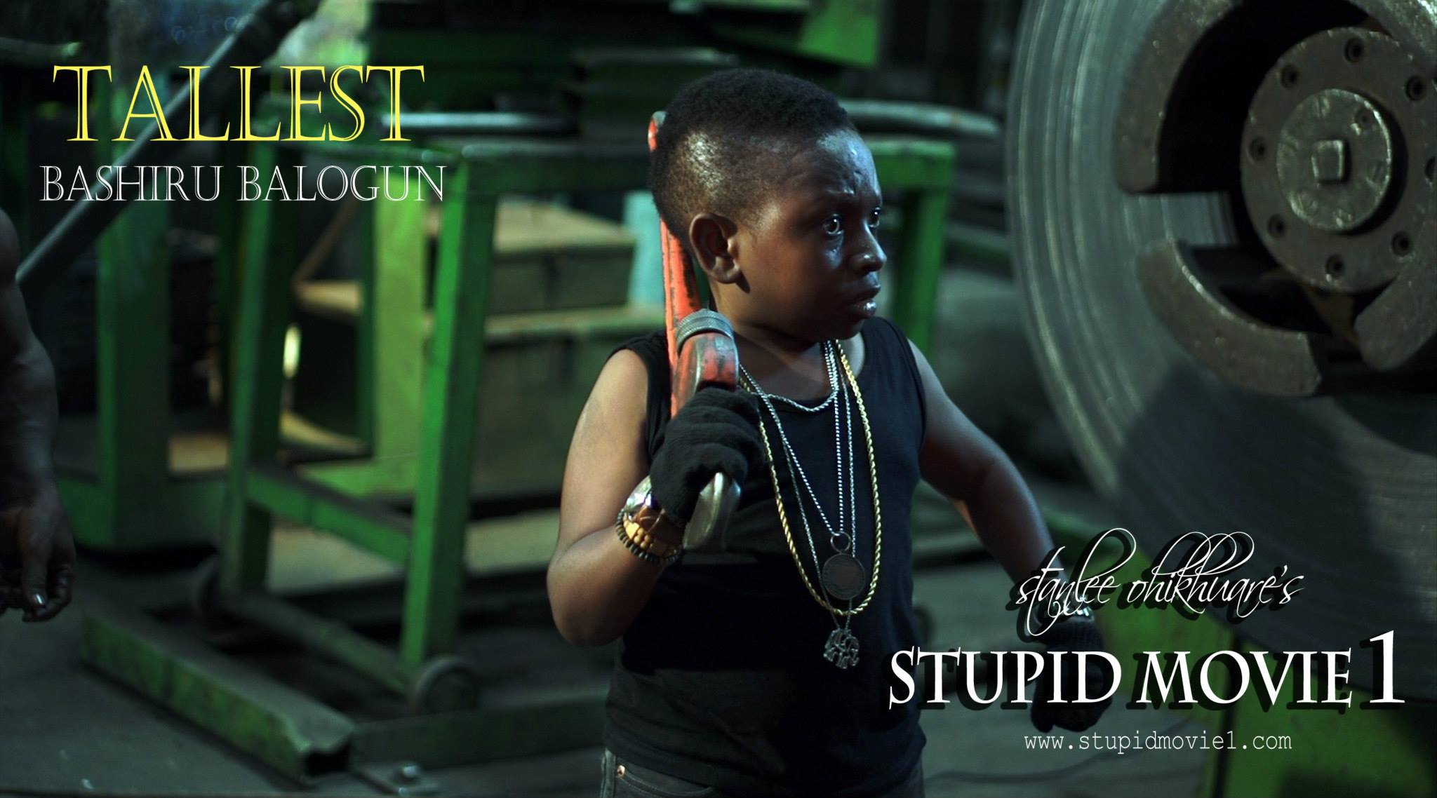 CHARACTER POSTER (TALLEST - Bashiry Balogun) for Stanlee Ohikhuare's STUPID MOVIE 1