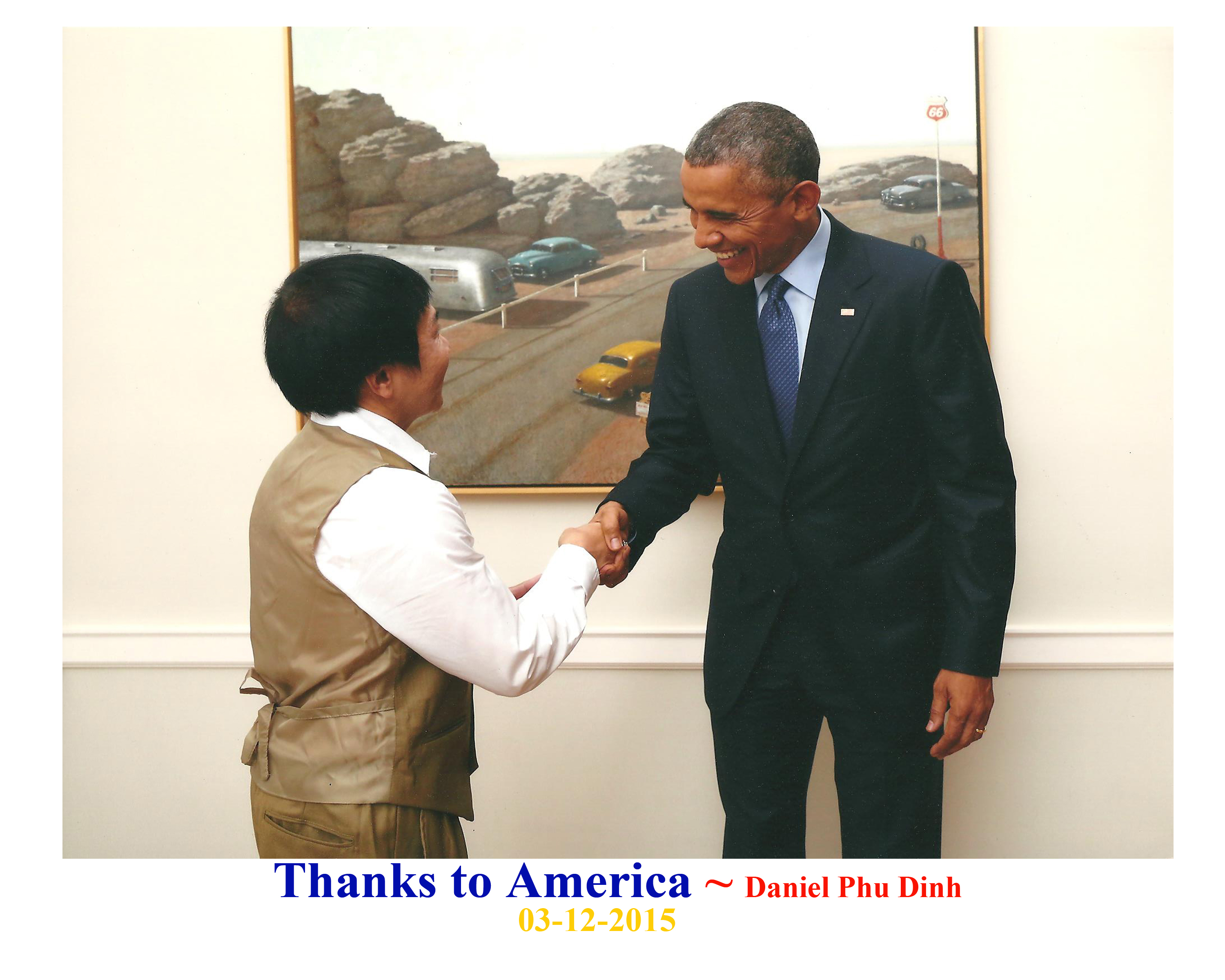 Daniel with President Obama-Thank you and America ~ Daniel Phu Dinh