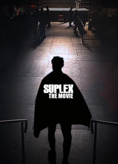 Suplex the Movie