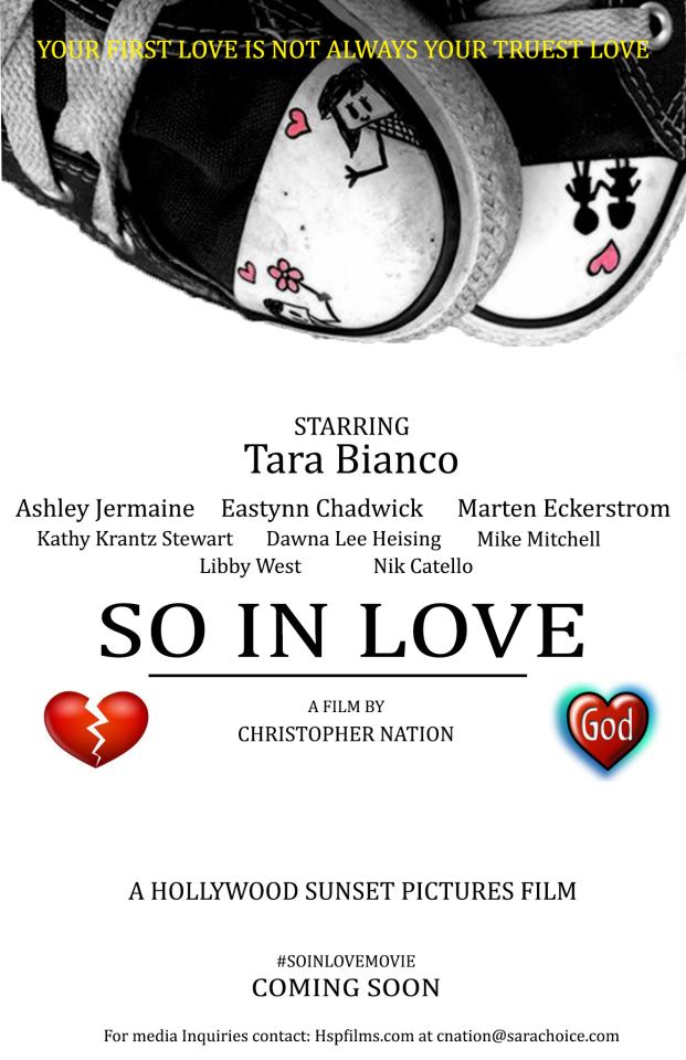 So In Love, a christian based movie filmed in Southern California (Associate Producer/Stephen Dixon).